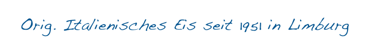 Orig. Italienisches Eis seit 1951 in Limburg
